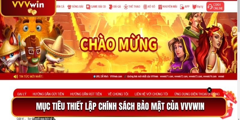Mục tiêu thiết lập chính sách bảo mật của VVVwin